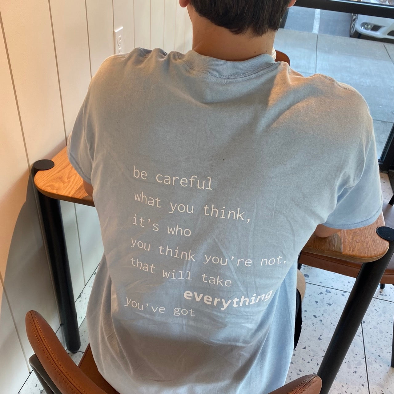 016-A-LIGHTBLUE - be love shirt - be careful what you think