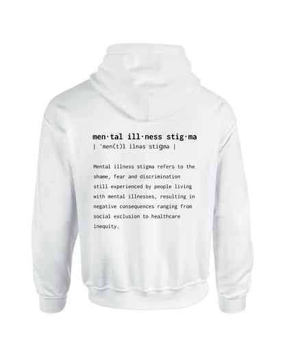 mental illness stigma definition - White be love Hoodie - design 015